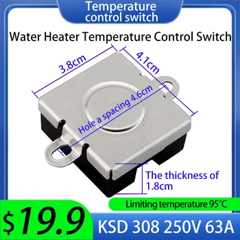 1PCS KSD 308 63A 250V 95 ℃ Електрически бойлери серия ключове за контрол на температурата