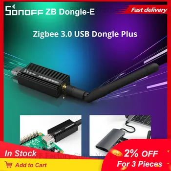 SONOFF ZB Dongle-E USB ключ Zigbee 3.0 Gateway Анализатор Безжичен Рутер Zigbee с антена ZHA Zigbee2MQTT Улавяне на Интерфейса