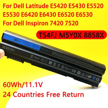 Нова Батерия за лаптоп T54FJ за DELL Latitude E5420 E5430 E5520 E5530 E6420 E6430 E6520 E6530 За Inspiron 7420 7520 M5Y0X 8858x